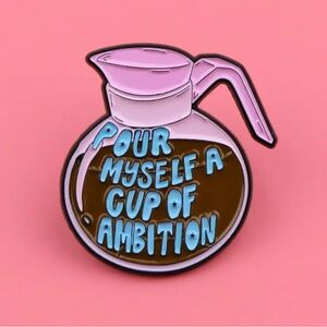 Dolly Parton “Pour Myself a Cup of Ambition” 9-5 Enamel Pin